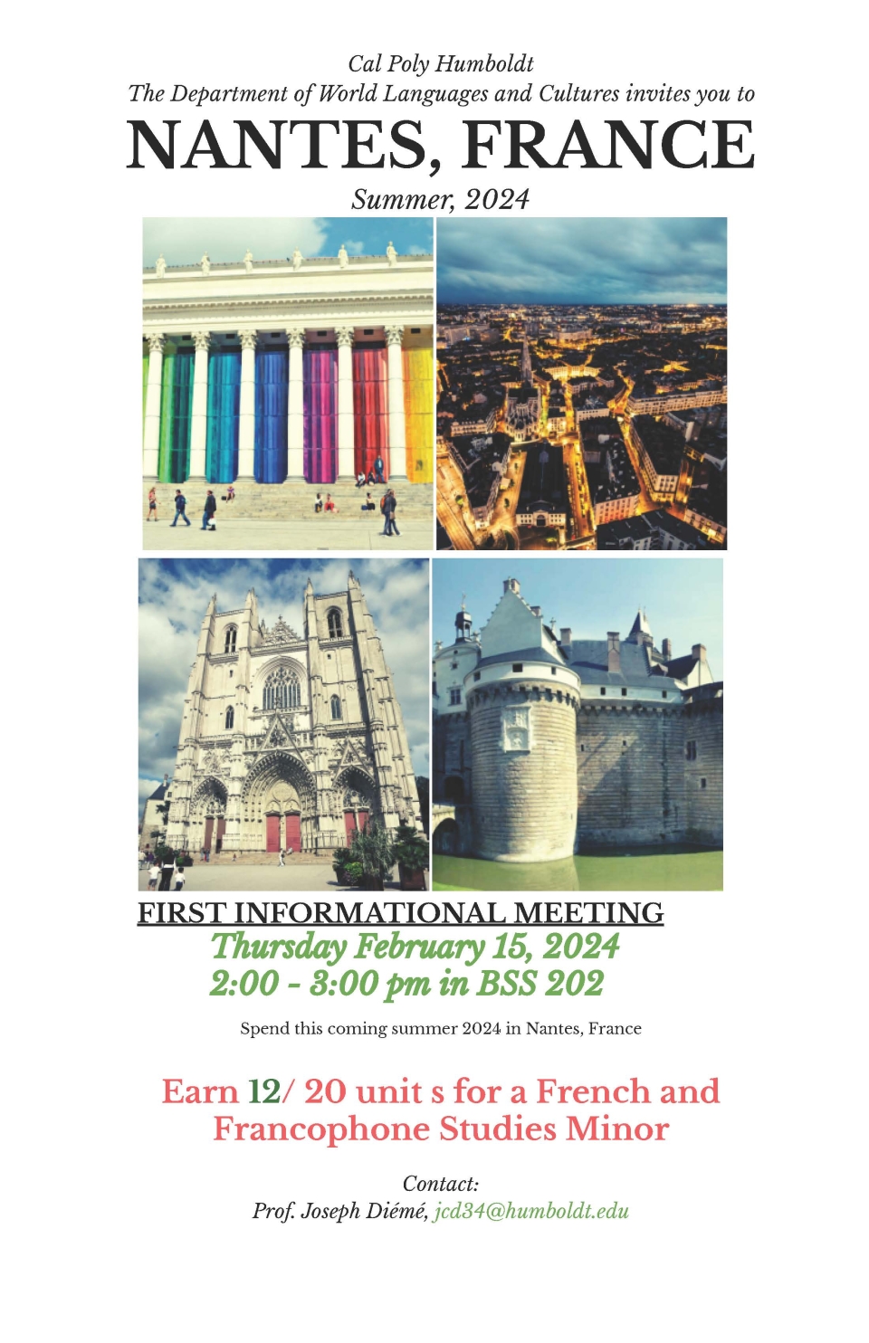 first informational session for study abroad in Nantes, France February 15 in BSS 202 from 2 to 3 pm